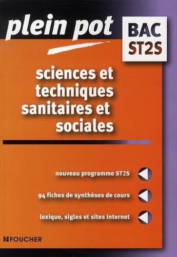 Couverture du livre « Sciences et techniques sanitaires et sociales » de Sylvie Pierre aux éditions Foucher