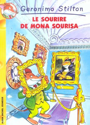 Couverture du livre « Geronimo Stilton T.1 ; le sourire de Mona Sourisa » de Geronimo Stilton aux éditions Albin Michel Jeunesse