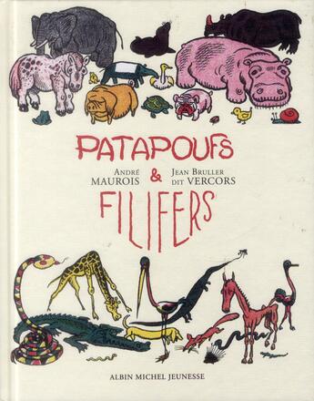 Couverture du livre « Patapoufs et Filifers » de Andre Maurois et Vercors aux éditions Albin Michel Jeunesse