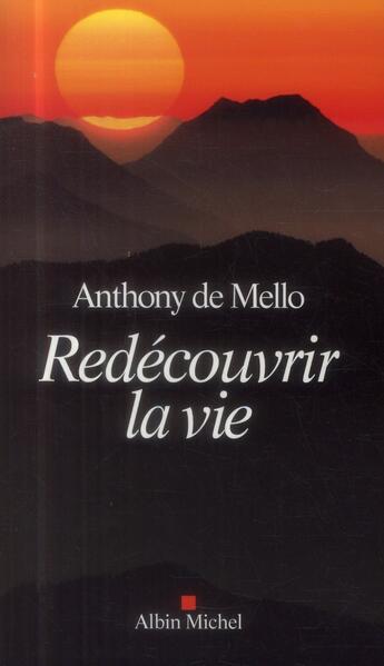 Couverture du livre « Redecouvrir la vie » de Mello Anthony aux éditions Albin Michel