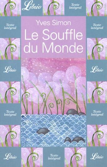 Couverture du livre « Souffle du monde (le) » de Yves Simon aux éditions J'ai Lu