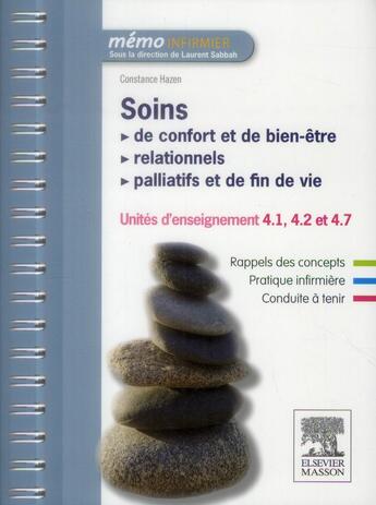 Couverture du livre « Soins de confort et de bien-être ; soins relationnels ; soins palliatifs et de fin de vie ; UE 4.1, 4.2 et 4.7 » de Constance Hazen aux éditions Elsevier-masson