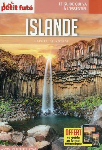 Couverture du livre « GUIDE PETIT FUTE ; CARNETS DE VOYAGE : Islande (édition 2022) » de Collectif Petit Fute aux éditions Le Petit Fute