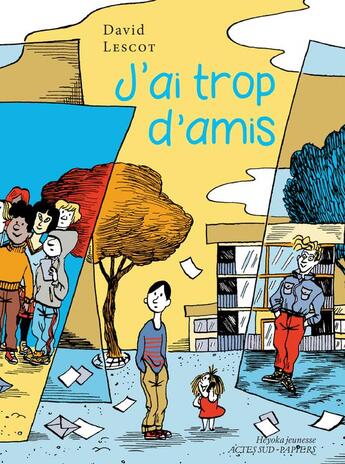 Couverture du livre « J'ai trop d'amis » de David Lescot aux éditions Actes Sud-papiers