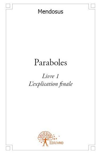 Couverture du livre « Paraboles » de Mendosus aux éditions Edilivre