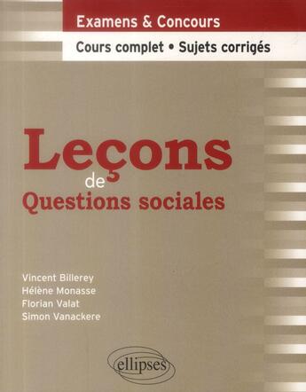 Couverture du livre « Leçons de questions sociales » de Vincent Billerey et Helene Monasse et Florian Valat et Simon Vanackere aux éditions Ellipses