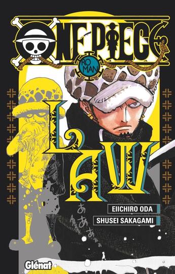 Couverture du livre « One Piece - roman : novel law » de Eiichiro Oda aux éditions Glenat