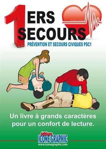 Couverture du livre « 1ers secours ; prévention et secours civiques PSC1 » de Michele Vanehuin aux éditions Icone Graphic