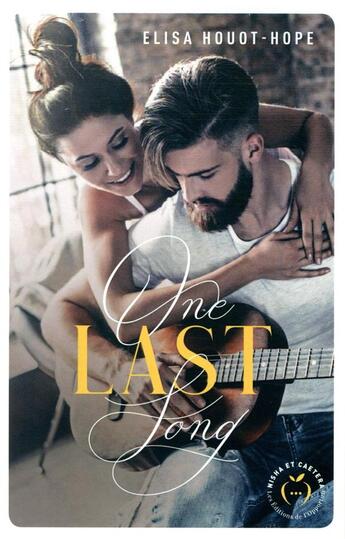 Couverture du livre « One last song » de Elisa Houot-Hope aux éditions Nisha Et Caetera