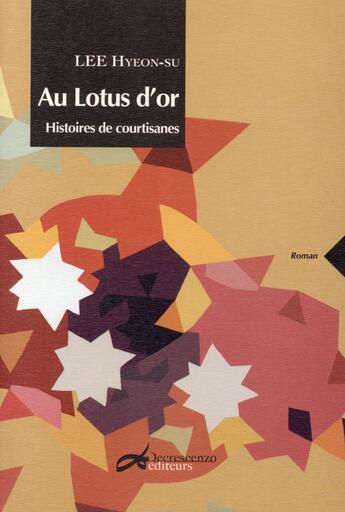 Couverture du livre « Au Lotus d'or » de Hyeon-Su Lee aux éditions Decrescenzo
