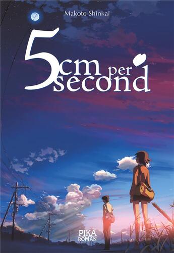 Couverture du livre « 5cm per second Tome 1 » de Makoto Shinkai aux éditions Pika Roman