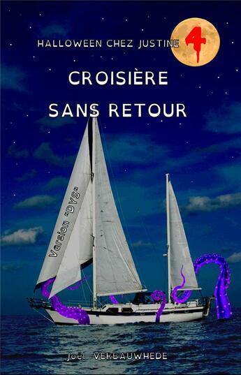 Couverture du livre « Halloween chez justine - t04 - croisiere sans retour - version 