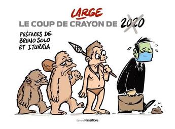 Couverture du livre « Le coup de crayon de 2020 » de Marc Large aux éditions Passiflore