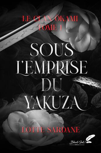 Couverture du livre « Sous l'emprise du yakuza » de Lotte Sardane aux éditions Black Ink