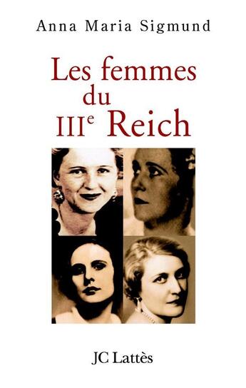 Couverture du livre « Les femmes du iiieme reich » de Sigmund-A.M aux éditions Lattes