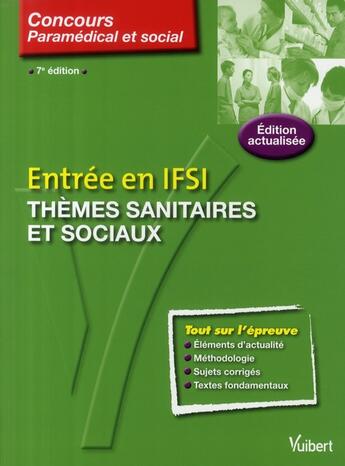 Couverture du livre « T.5 themes sanitaires et sociaux entree en ifsi (7è édition)) » de  aux éditions Vuibert