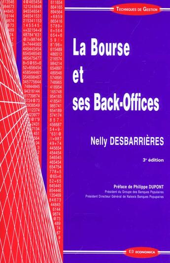 Couverture du livre « BOURSE ET SES BACK-OFFICES (LA) » de Nelly Desbarrieres aux éditions Economica