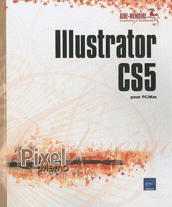 Couverture du livre « Illustrator CS5 pour PC/Mac » de  aux éditions Eni