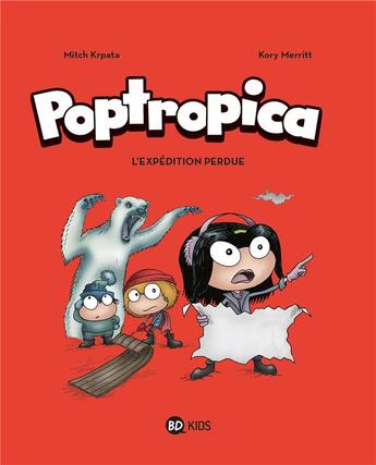 Couverture du livre « Poptropica t.2 : l'expédition perdue » de Korry Merritt et Mitch Krpata aux éditions Bd Kids