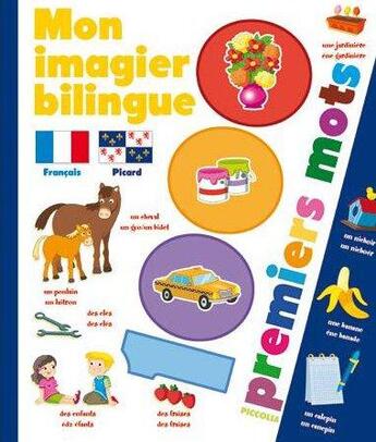 Couverture du livre « Imagier bilingue ; français picard » de  aux éditions Piccolia