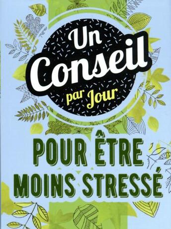 Couverture du livre « Un conseil par jour être moins stressé (édition 2023) » de  aux éditions Hugo Image