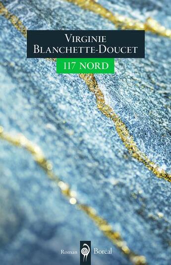 Couverture du livre « 117 nord » de Virginie Blanchette-Doucet aux éditions Boreal