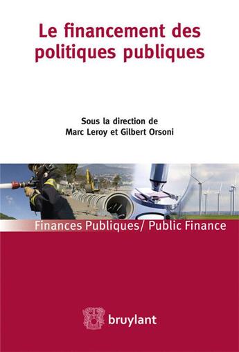 Couverture du livre « Le financement des politiques publiques » de  aux éditions Bruylant