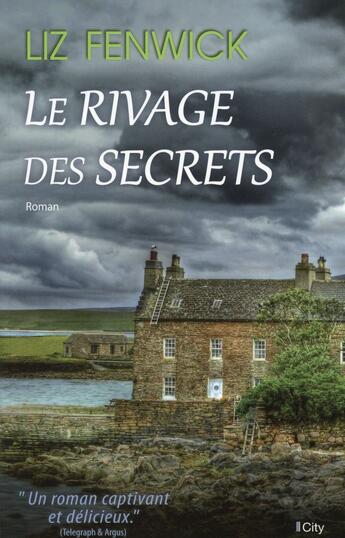 Couverture du livre « Le rivages des secrets » de Liz Fenwick aux éditions City