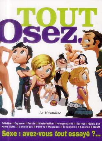 Couverture du livre « Tout osez » de Marc Dannam aux éditions La Musardine