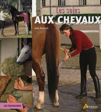 Couverture du livre « Les soins des chevaux » de  aux éditions Artemis