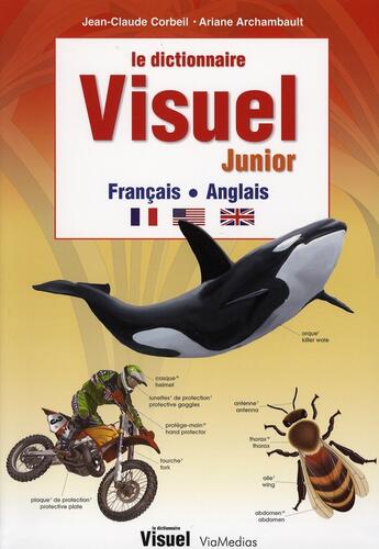 Couverture du livre « Dictionnaire visuel junior français/anglais » de Jean-Claude Corbeil et Ariane Archambault aux éditions Viamedias