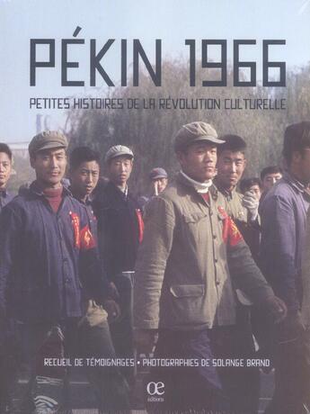 Couverture du livre « Pékin 1966 ; petites histoires de la révolution culturelle » de  aux éditions L'oeil Electrique