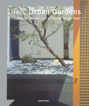 Couverture du livre « Small urban gardens » de  aux éditions Taschen