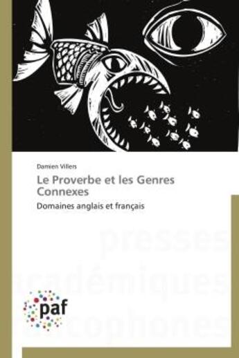 Couverture du livre « Le proverbe et les genres connexes » de Damien Villers aux éditions Presses Academiques Francophones