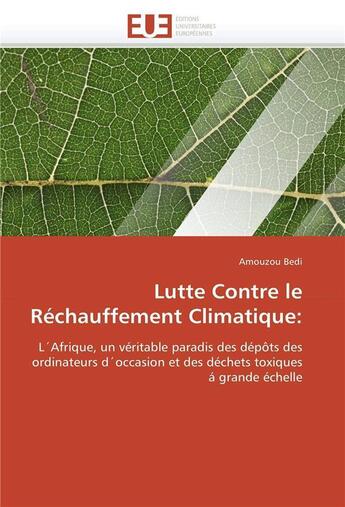 Couverture du livre « Lutte contre le rechauffement climatique: » de Amouzou Bedi aux éditions Editions Universitaires Europeennes