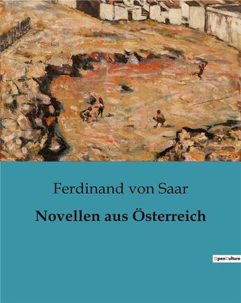 Couverture du livre « Novellen aus osterreich » de Ferdinand Von Saar aux éditions Culturea