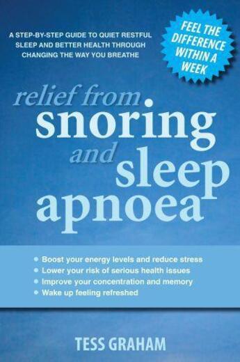 Couverture du livre « Relief from Snoring and Sleep Apnoea: A step-by-step guide to restful » de Graham Tess aux éditions Penguin Books Ltd Digital