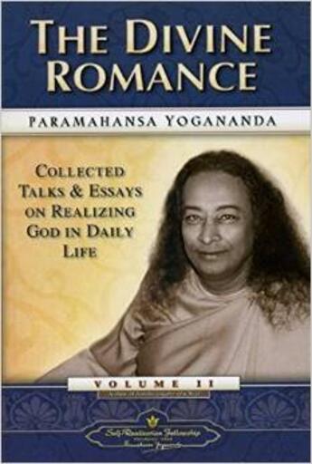 Couverture du livre « The divine romance » de Paramahansa Yogananda aux éditions Srf