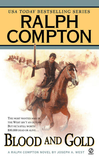 Couverture du livre « Ralph Compton Blood and Gold » de West Joseph A aux éditions Penguin Group Us