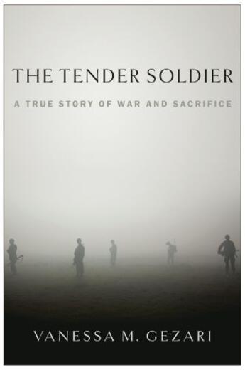 Couverture du livre « The Tender Soldier » de Gezari Vanessa M aux éditions Simon & Schuster