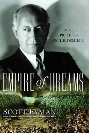 Couverture du livre « Empire of Dreams » de Scott Eyman aux éditions Simon & Schuster