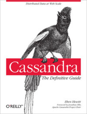 Couverture du livre « Cassandra: The Definitive Guide » de Eben Hewitt aux éditions O'reilly Media