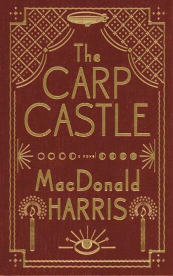 Couverture du livre « The Carp Castle » de Macdonald Harris aux éditions Epagine