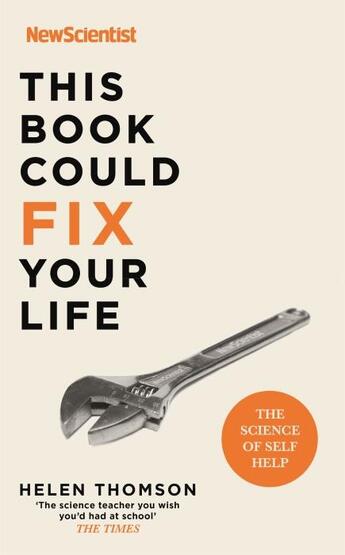 Couverture du livre « THIS BOOK COULD FIX YOUR LIFE - THE SCIENCE OF SELF HELP » de New Scientist et Helen Thomson aux éditions John Murray