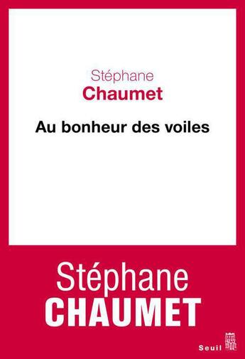 Couverture du livre « Au bonheur des voiles » de Stephane Chaumet aux éditions Seuil