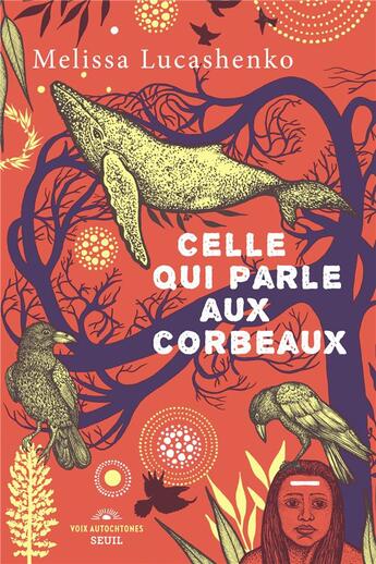 Couverture du livre « Celle qui parle aux corbeaux » de Melissa Lucashenko aux éditions Seuil