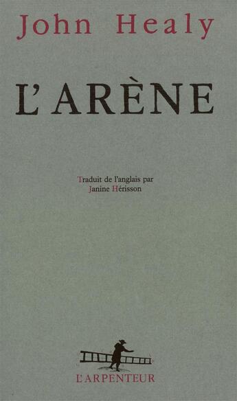 Couverture du livre « L'arene - une autobiographie » de John Healy aux éditions Gallimard