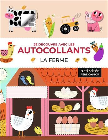 Couverture du livre « Je découvre avec les autocollants - La ferme » de Robertson/Bellon aux éditions Pere Castor