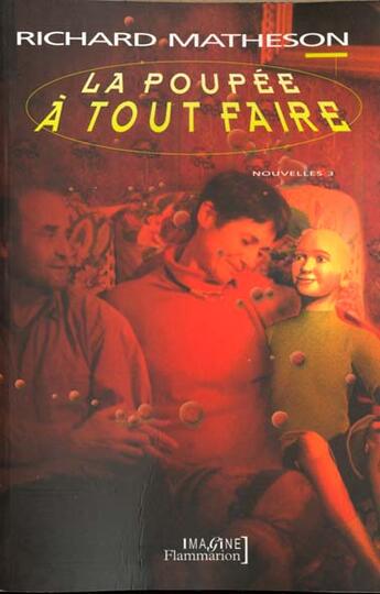 Couverture du livre « La Poupée à tout faire » de Richard-Christian Matheson aux éditions Flammarion