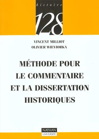 Couverture du livre « Methode Pour Le Commentaire Et La Dissertation Historiques » de Milliot et Wievorka aux éditions Nathan